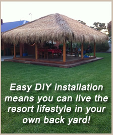 Easy DIY installation Bali thatch means you can live the resort lifestyle in your own back yard!